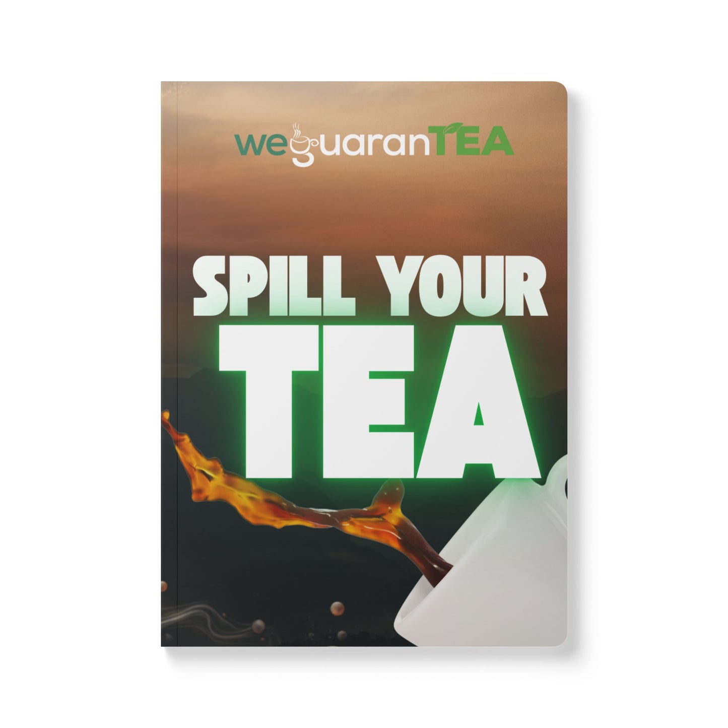 Spill Your Tea Softcover Journal (with Inside Prints)